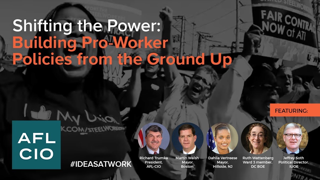 Shifting the Power: Building Pro-Worker Policies from the Ground Up