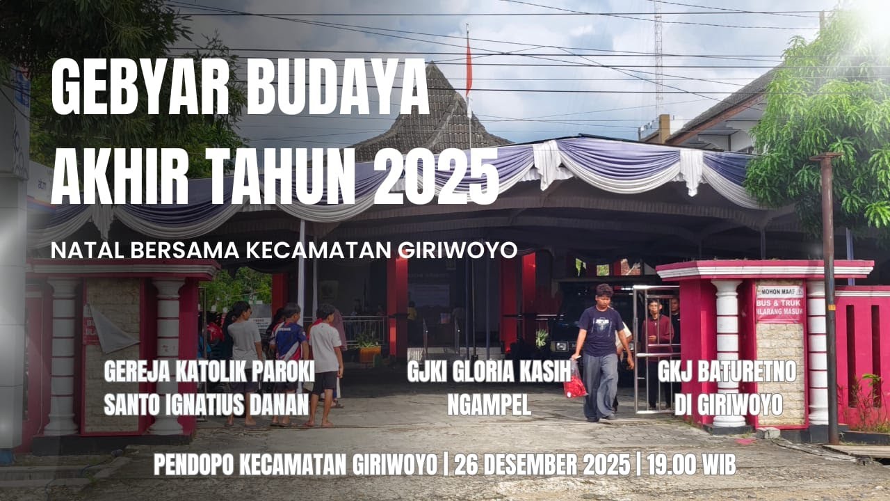 🔴📡Live ❃Gebyar Budaya Akhir Tahun 2025 || Natal Bersama Kecamatan Giriwoyo