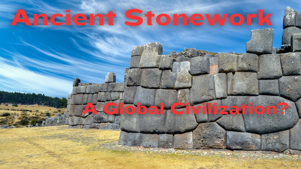 Ancient Stonework Across Continents: Echoes of Lost Civilizations