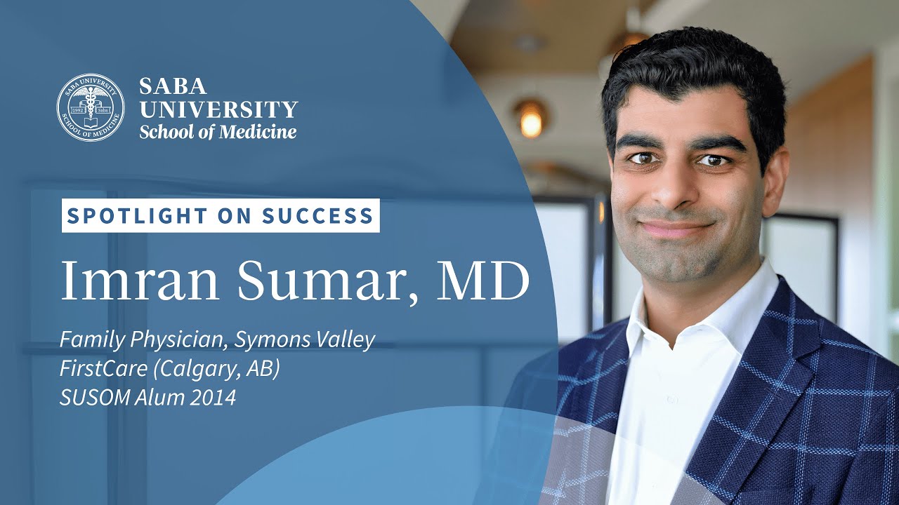 From SUSOM to Southern Alberta: Dr. Imran Sumar's Path to Family Medicine Success
