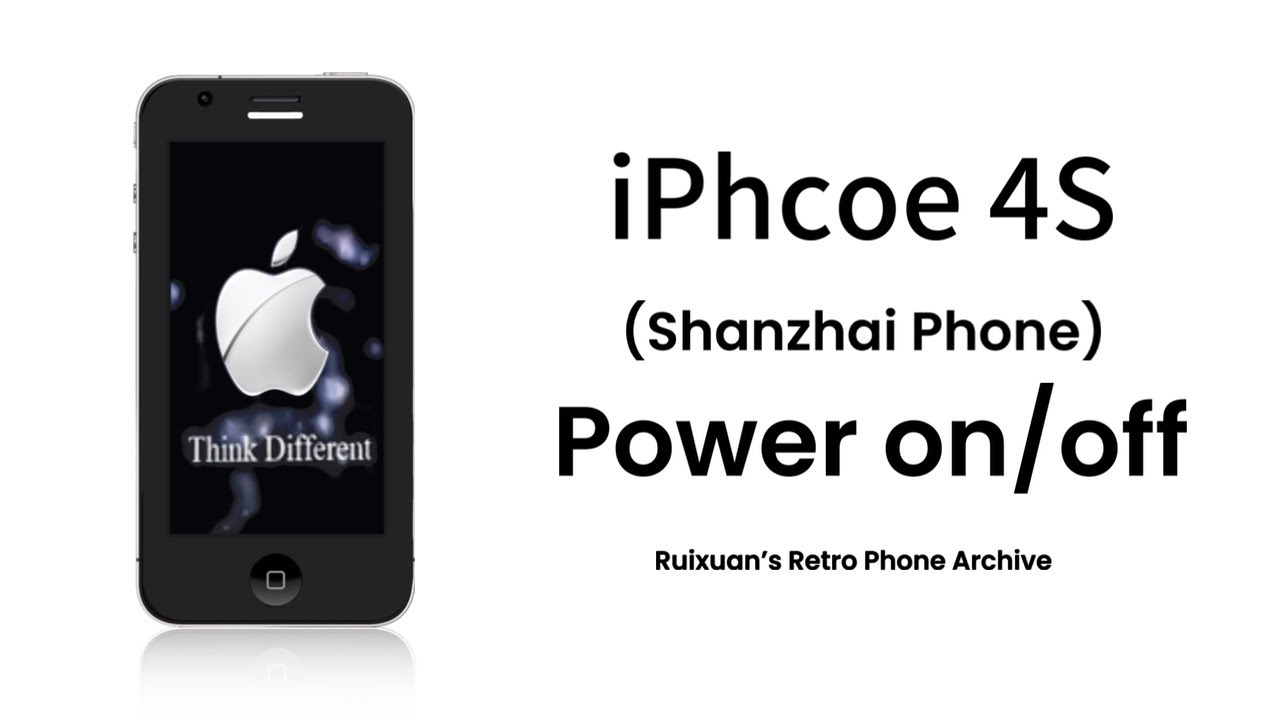 iPhcoe 4S (Shanzhai Phone) - Power On/Off