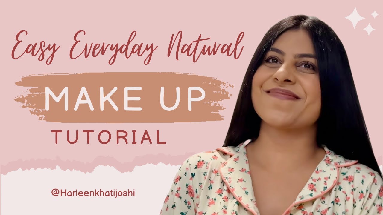How to do a flawless Natural Makeup for Daily wear /Everyday Makeup Routine for Glowing Skin