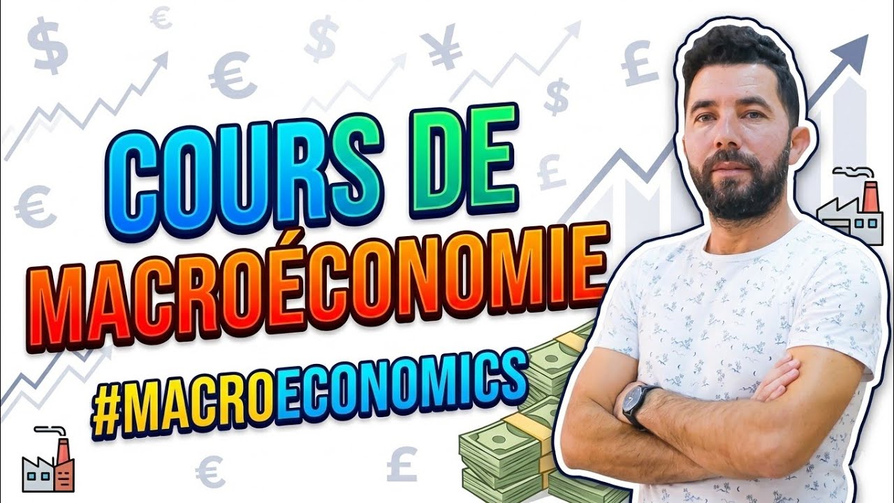La Macroéconomie  [Part 1]