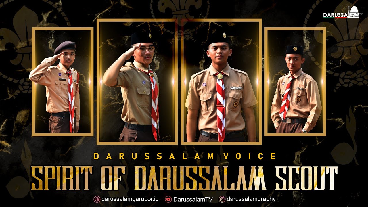SPIRIT OF DARUSSALAM SCOUT|| Kampus Putra