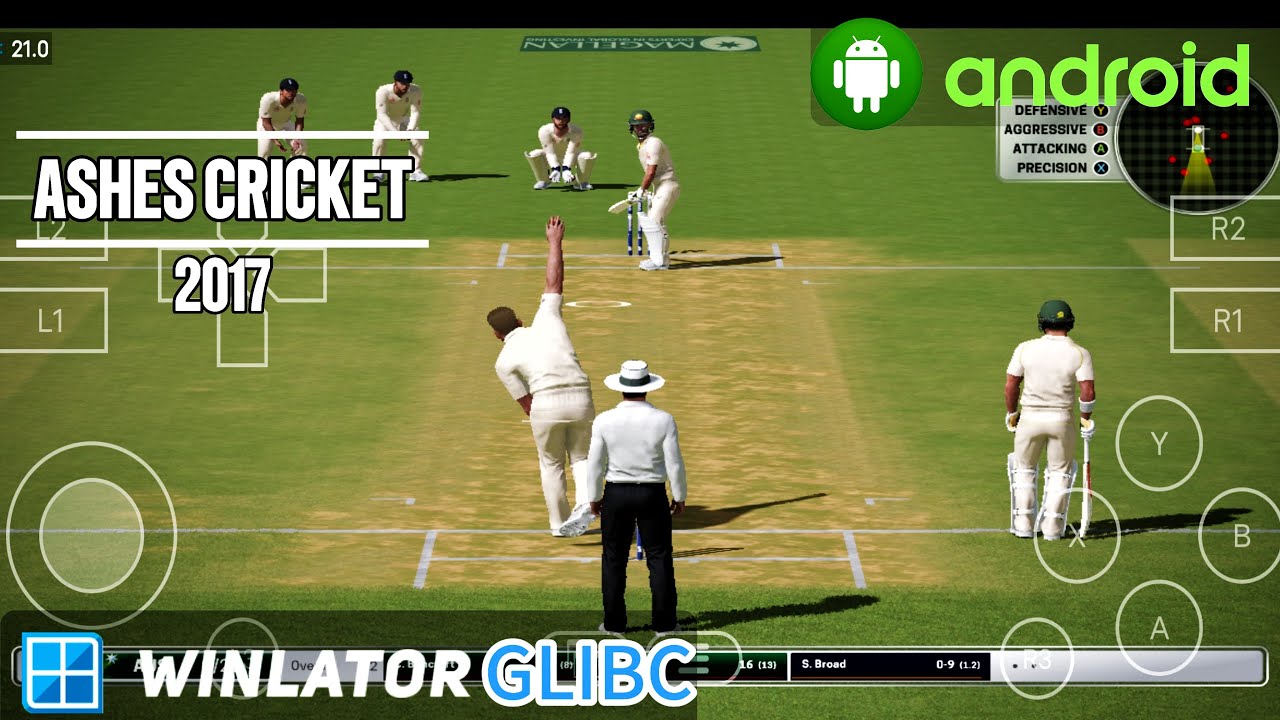 ASHES CRICKET 17 ON ANDROID WITH WINLATOR GLIBC 7.1.2 EMULATOR | NEW  UPDATE 7.1.2 GLIBC |