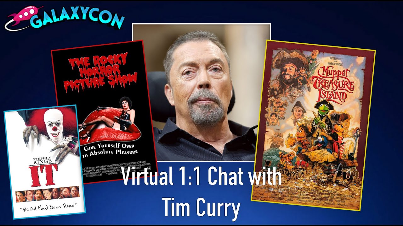 My Virtual GalaxyCon Video Chat with Tim Curry (13th November 2021)