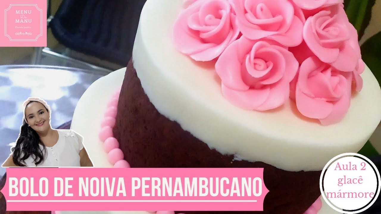 GLACÊ MÁRMORE PARA BOLO DE NOIVA PERNAMBUCANO (vídeo 2) 