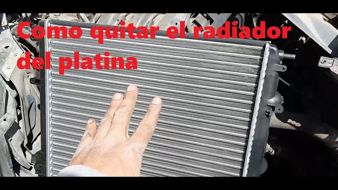 Como cambiar el Radiador  en un Nissan Platina o clio 1.6