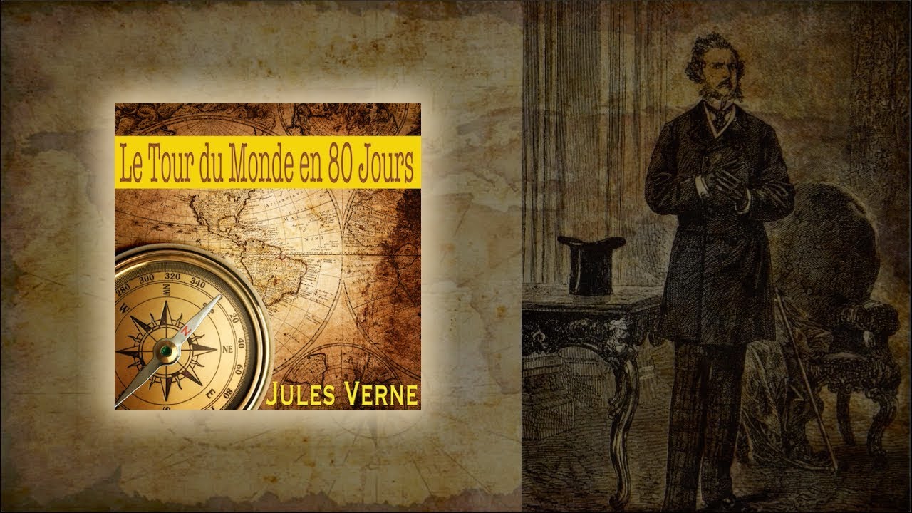 Le Tour du Monde en 80 Jours, Jules Verne (texte, audio et illustrations)