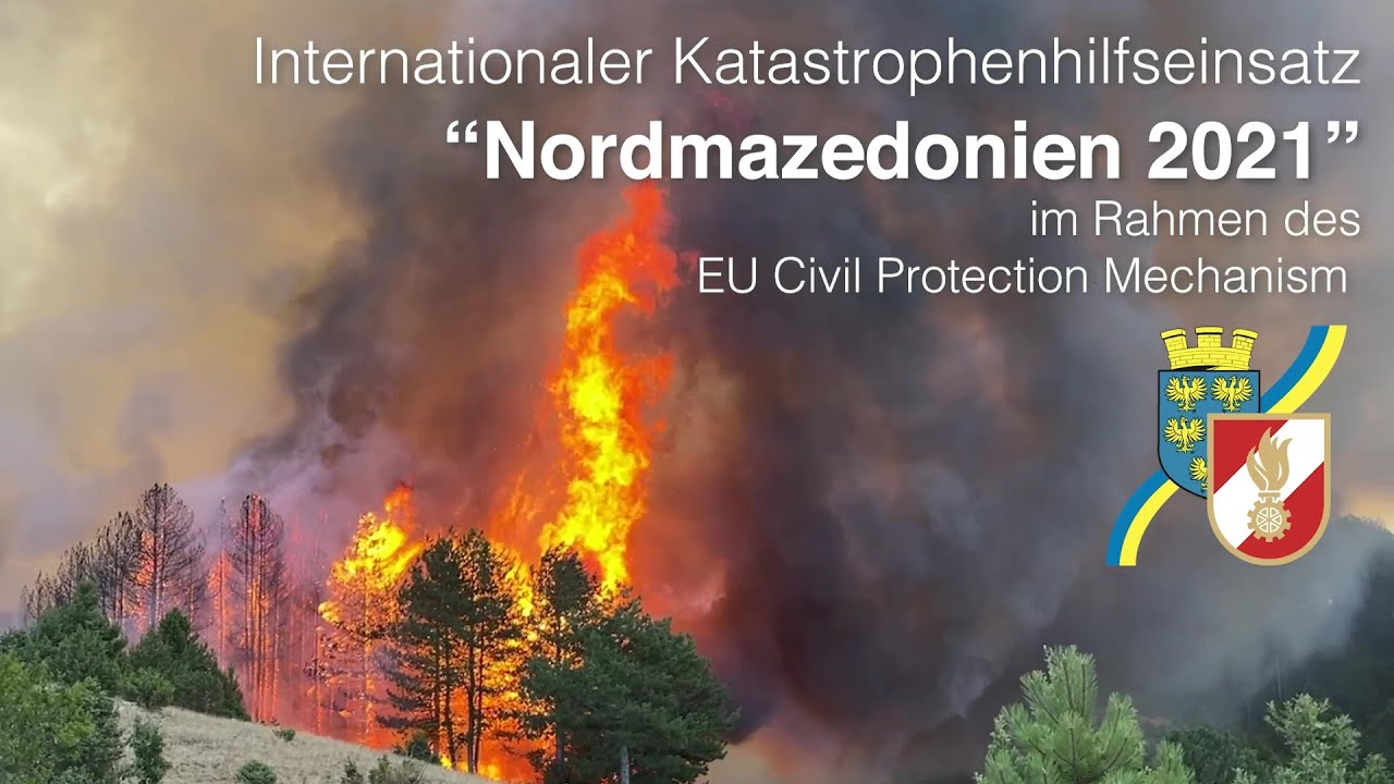 ...::: Österreichische Feuerwehren löschen Waldbrände im Großraum Pehčevo in Nordmazedonien :::...