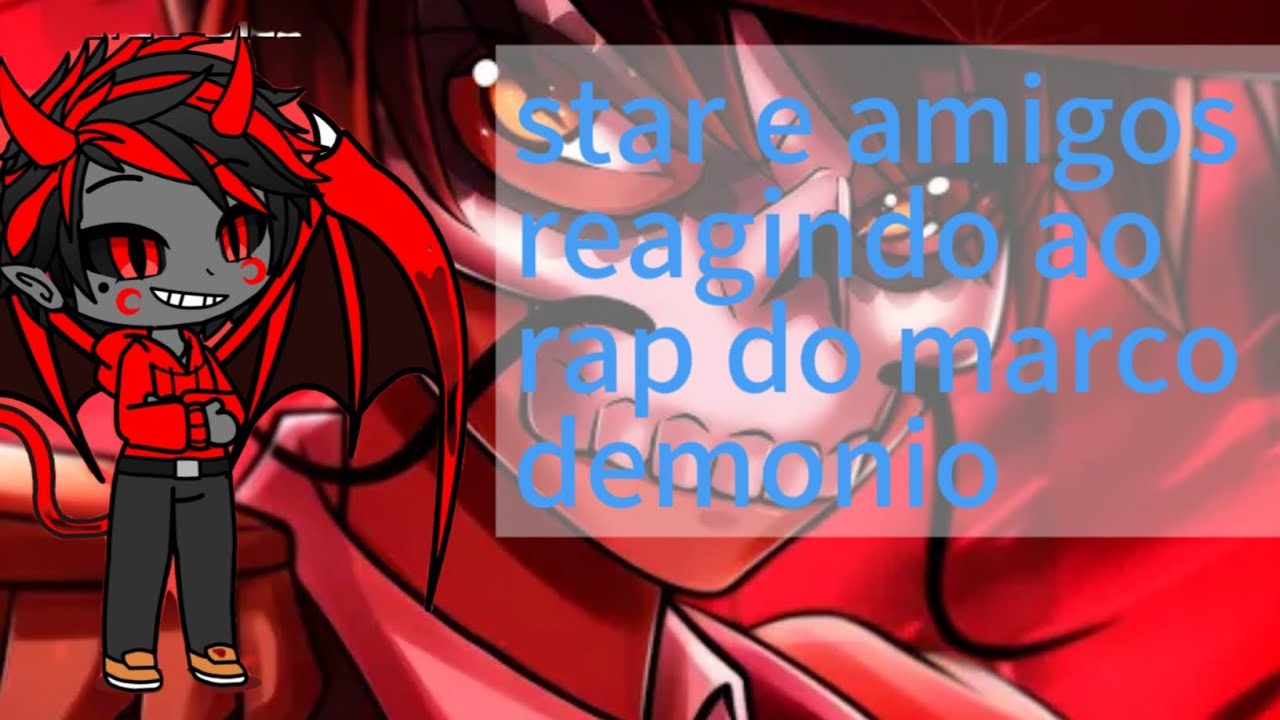 star vs as for&ccedil;as do mal reagindo ao rap [marco demonio]