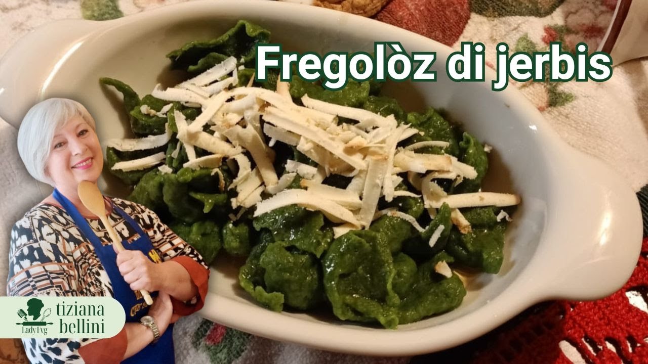 🌿🍝 FREGOLÓZ DI JERBIS 🌿🍝 ricette friulane | LadyFvg
