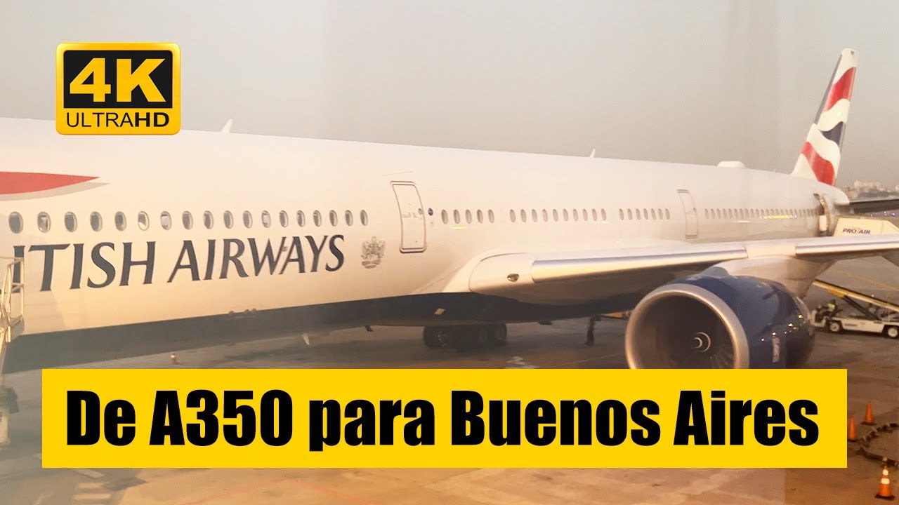 [TRIP REPORT] A350 1000 BRITISH AIRWAYS PARA BUENOS AIRES DE ECONOMY PLUS