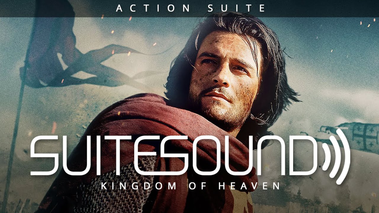 Kingdom of Heaven - Ultimate Action Suite | Harry Gregson-Williams