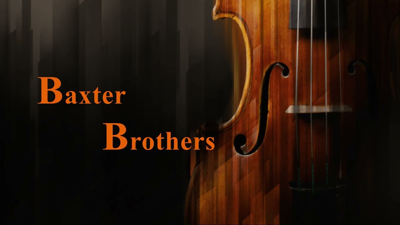 Baxter Brothers - 