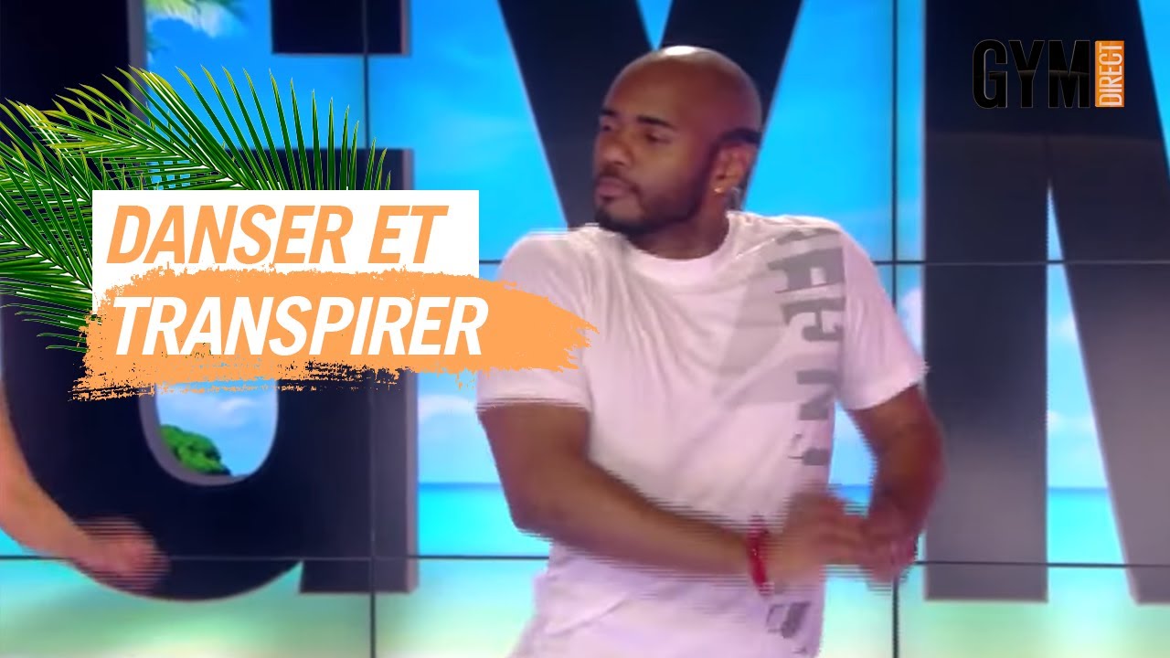 DANSER ET TRANSPIRER - GYM DIRECT