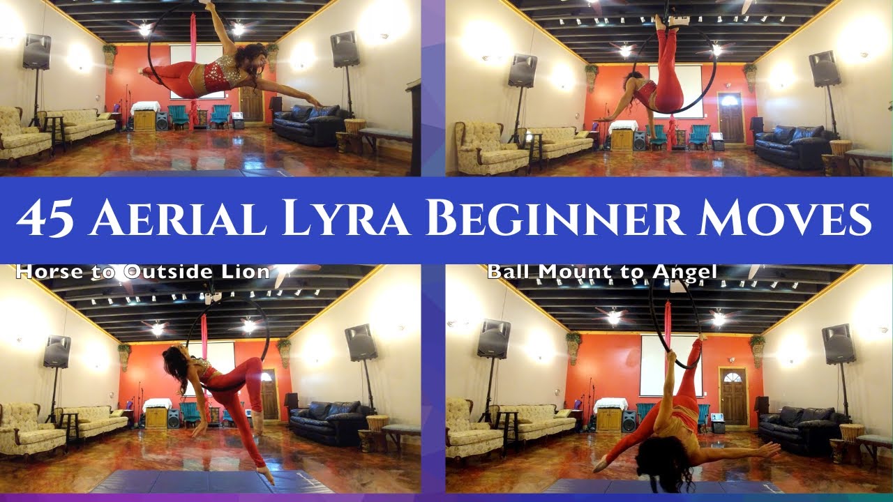 45 Aerial lyra Hoop Beginner Moves; Inside Lion, Gazelle, Arabesque, Birds Nest, Mermaid Angel