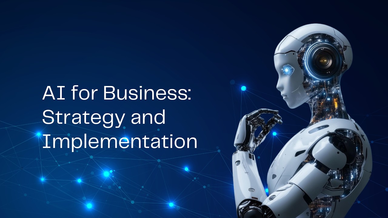 AI for Business: Strategy and Implementation | Online Course 2026 | Module 3