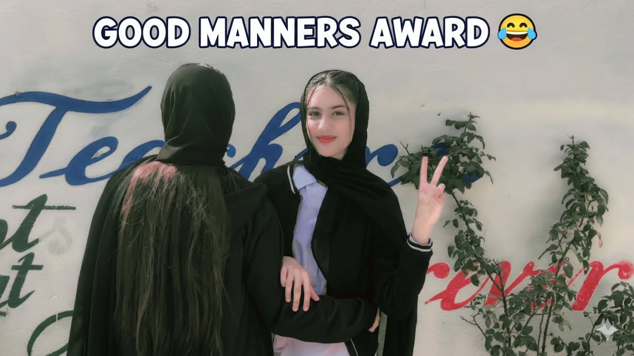 AJ HUMY MILA GOOD MANNERS KA AWARD😁😂