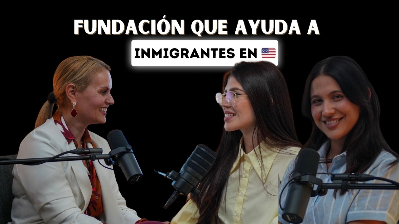 Fundación que ayuda a inmigrantes en Estados Unidos
