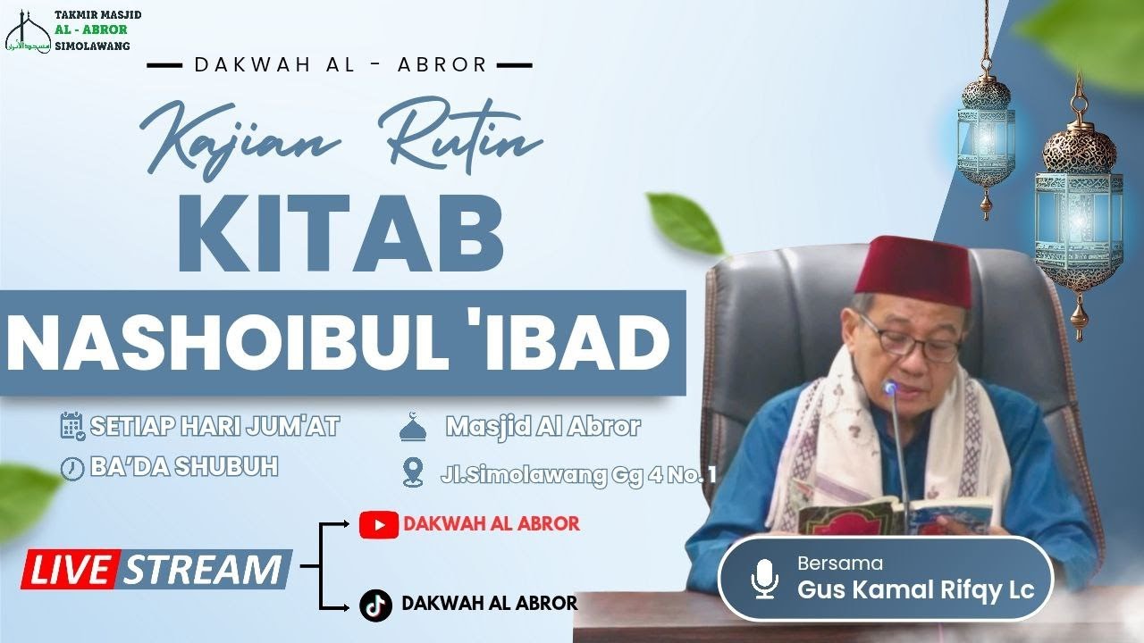 🔴 Kajian Kitab Nashoibul 'ibad (KH.Chumaidi Aziz)