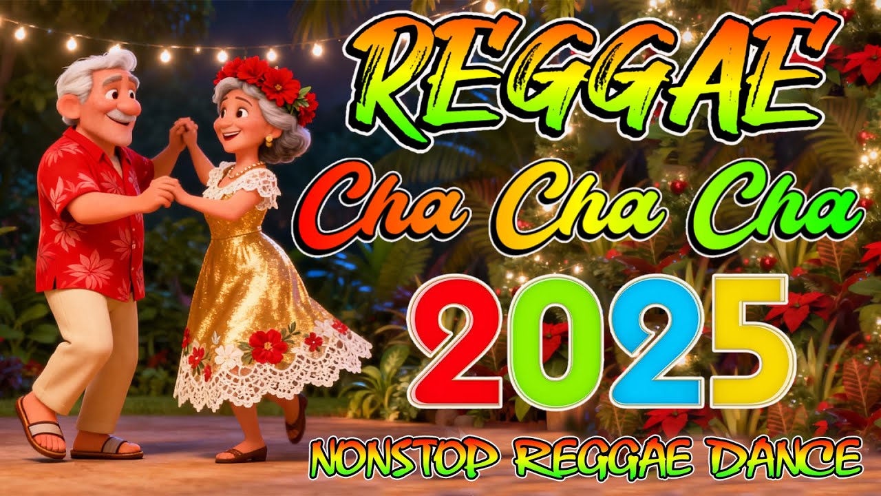 CHA CHA REGGAE DISCO PARTY 2025 | NONSTOP ROAD HITS
