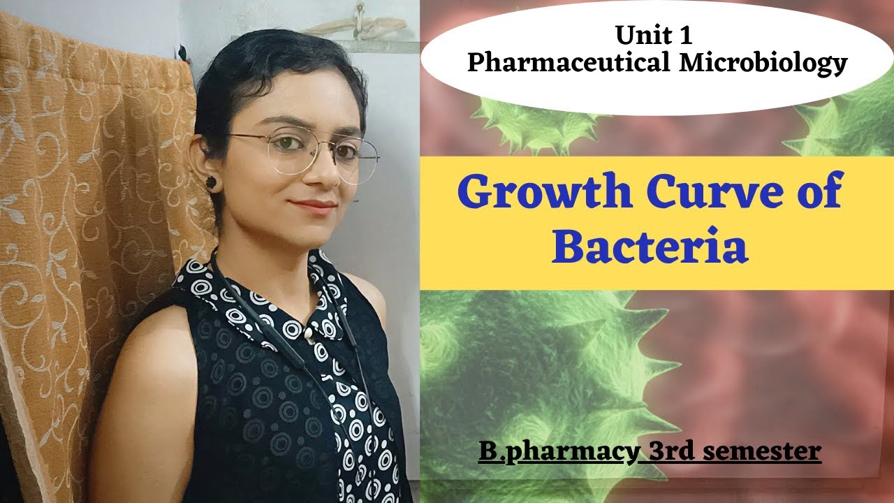 Growth Curve of bacteria | Microbiology | Unit1 | 3rd semester | B.pharma with notes