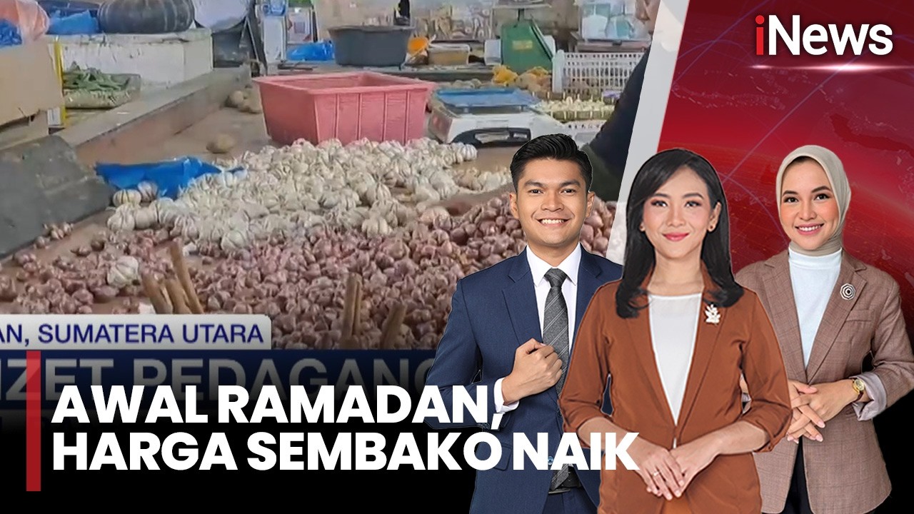 Awal Ramadan, Harga Sembako Naik! Cabai Rp130 Ribu per Kg, Daya Beli Turun | iNews Siang (23/2