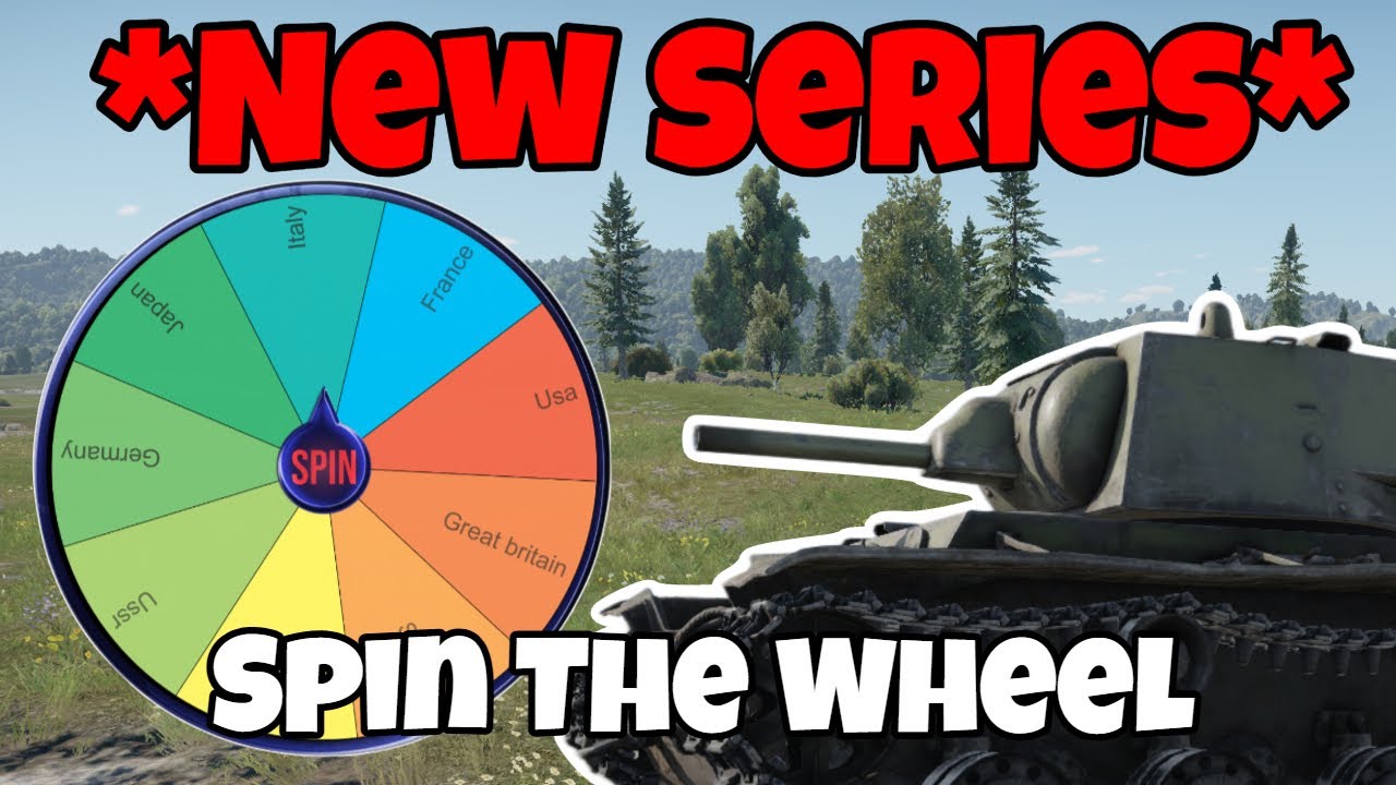 *NEW SERIES* War Thunder spin the Wheel