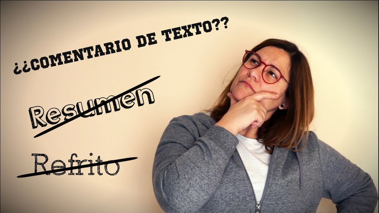 Cómo lograr un buen comentario de texto