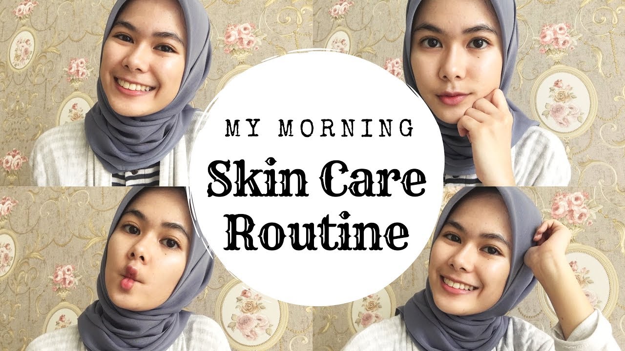 My Morning Skin Care Routine!