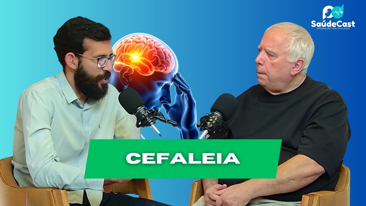 Cefaleia, Enxaqueca e Dor de Cabe&ccedil;a: Entenda as Diferen&ccedil;as | Sa&uacute;deCast #80
