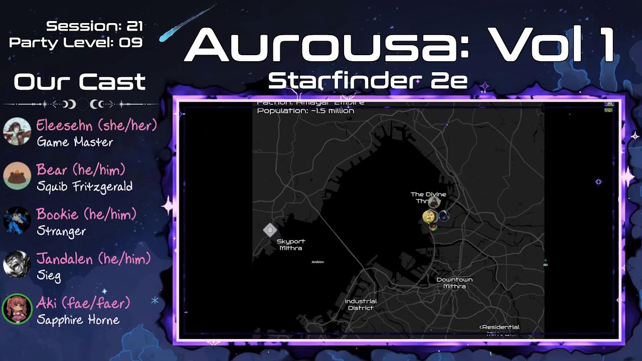 Aurousa: Vol 1, Session 21 [Starfinder 2e Actual Play] (Part 1 of 2?)