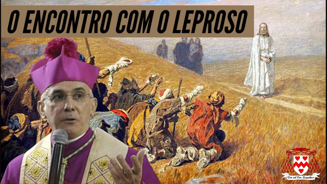 Retiro com Dom Henrique Soares - 3ª Palestra: O encontro com o leproso
