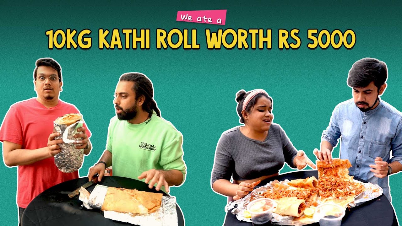 Eating A 10 Kg Kathi Roll Worth ₹5000 | Ok Tested