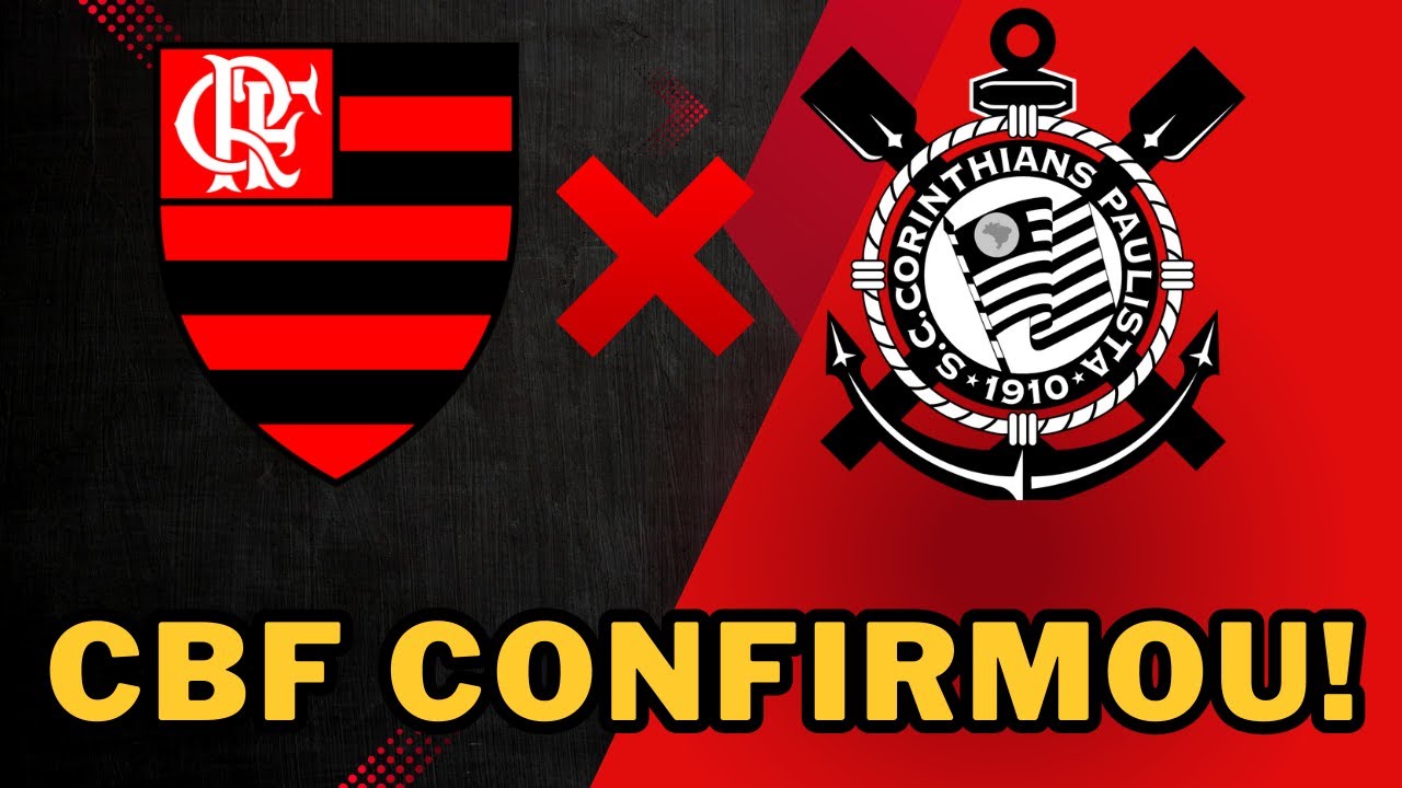 SAIU AGORA: FLAMENGO X CORINTHIANS NA SUPERCOPA TEM DATA E LOCAL DEFINIDOS!