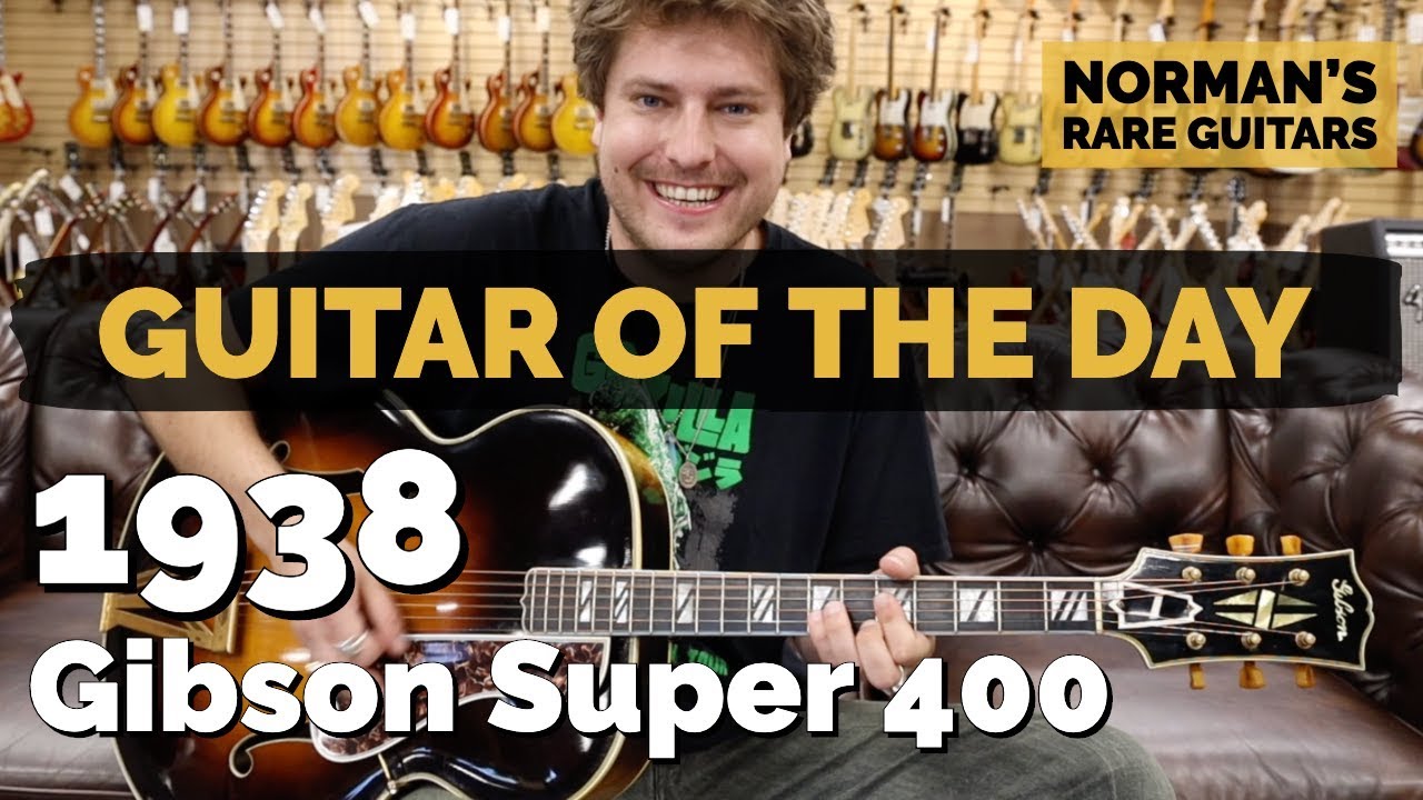 Guitar of the Day: 1938 Gibson Super 400 Sunburst | Norman's Rare Guitars