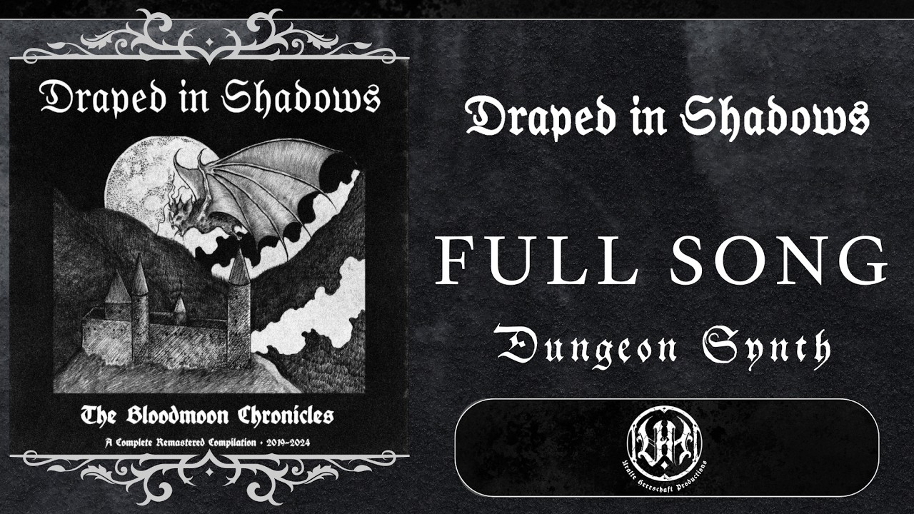 (Dungeon Synth) Draped in Shadows - A New Home [FULL SONG]