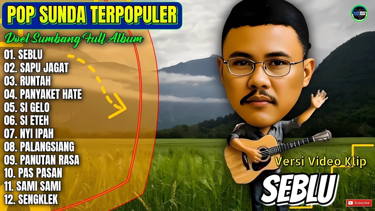 Album Doel Sumbang || SEBLU - SAPU JAGAT - RUNTAH - Pop Sunda Terpopuler 2026 - Paling Hits