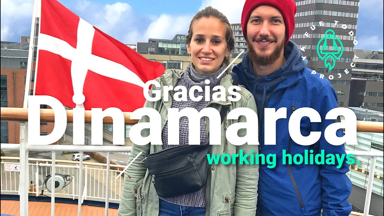 GRACIAS Dinamarca! 🇩🇰 Así fue nuestra #WorkingHolidaysVisa