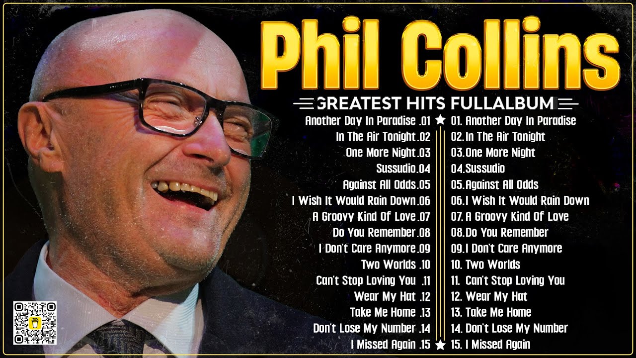 Phil Collins Greatest Hits Of Phil Collins Full Album 2024 ⭐