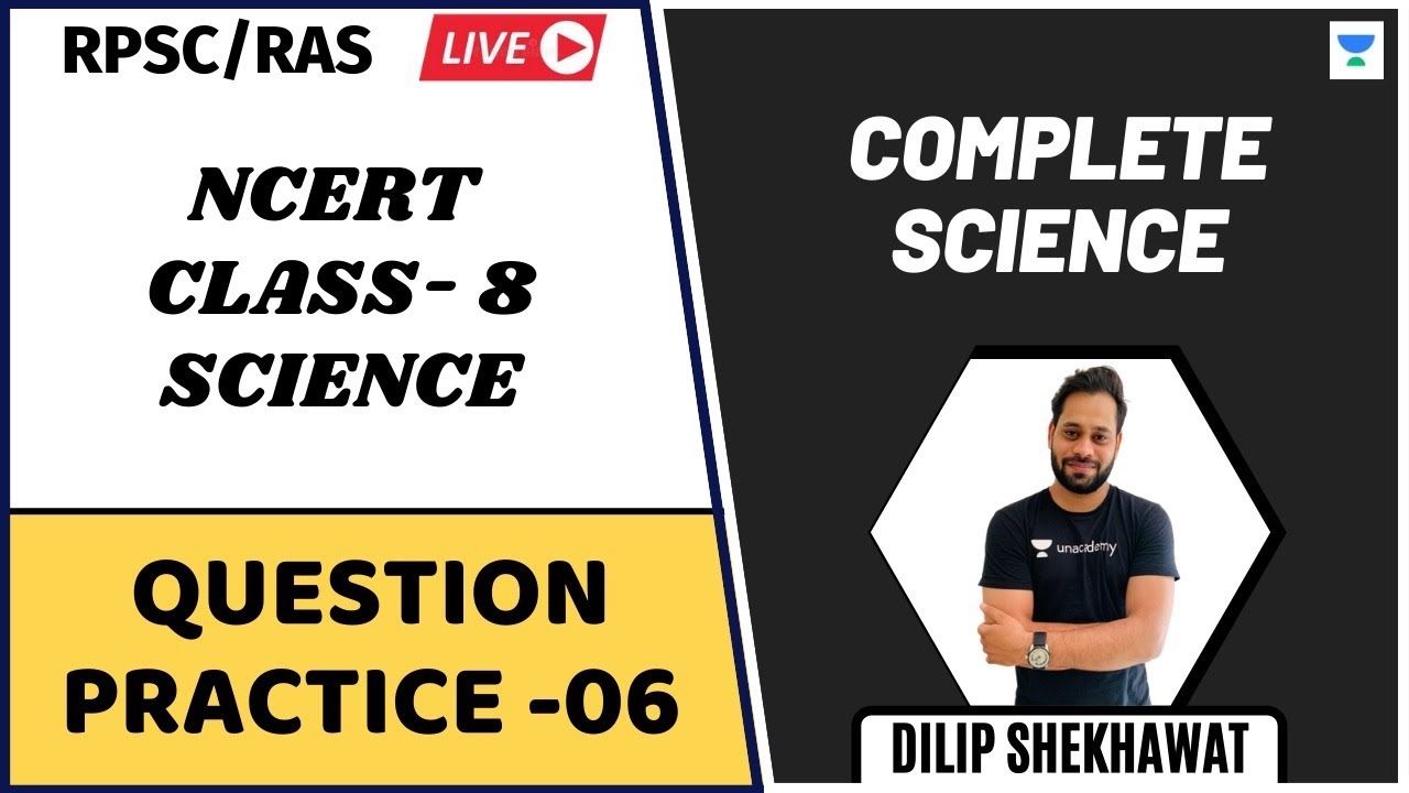 NCERT Science | Question Practice (P - 6) | Complete Science | RPSC/RAS 2020/2021 | Dilip Shekhawat