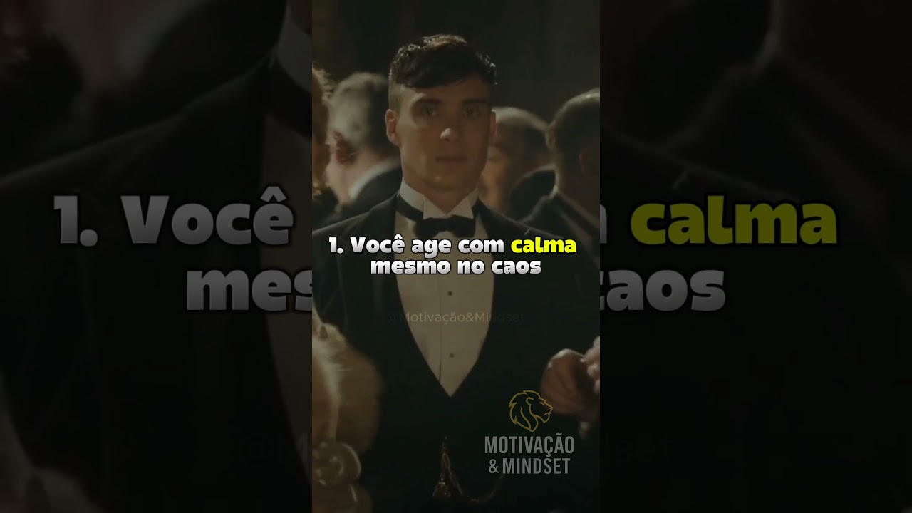 5 Coisas que Mostram que Voc&ecirc; &Eacute; Mentalmente Forte  #mindset #peakyblinders #motivacional