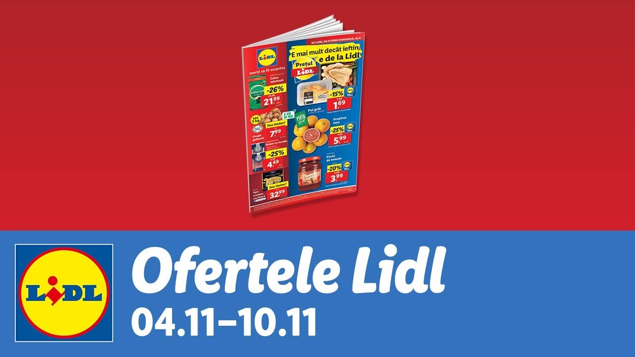 Ofertele saptamanii la Lidl •  4 - 10 Noiembrie 2024