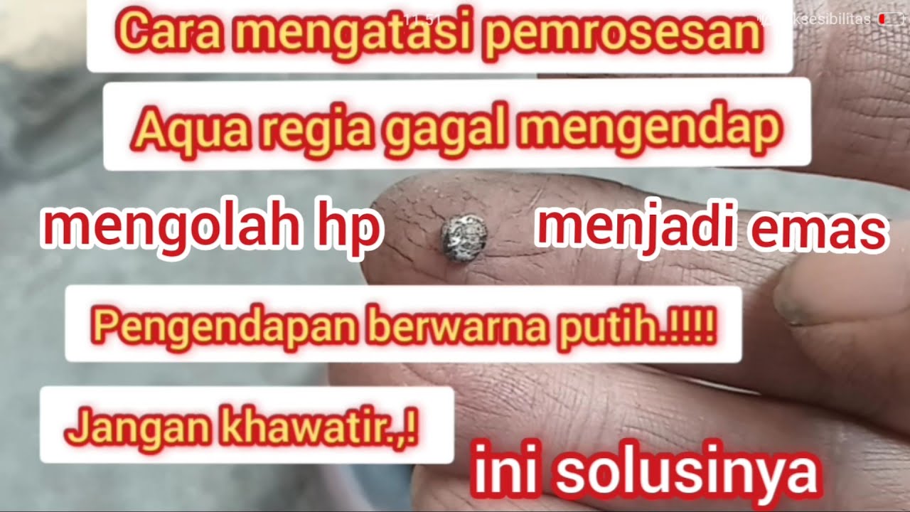 cara mengatasi pemrosesan aqua regia gagal mengendap
