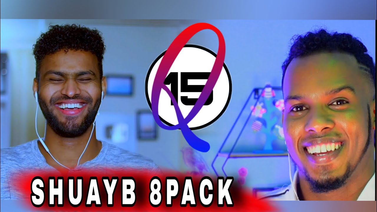 15 SU’AALO - SHUAYB 8 PACK IYO YAHYE HUNTER..