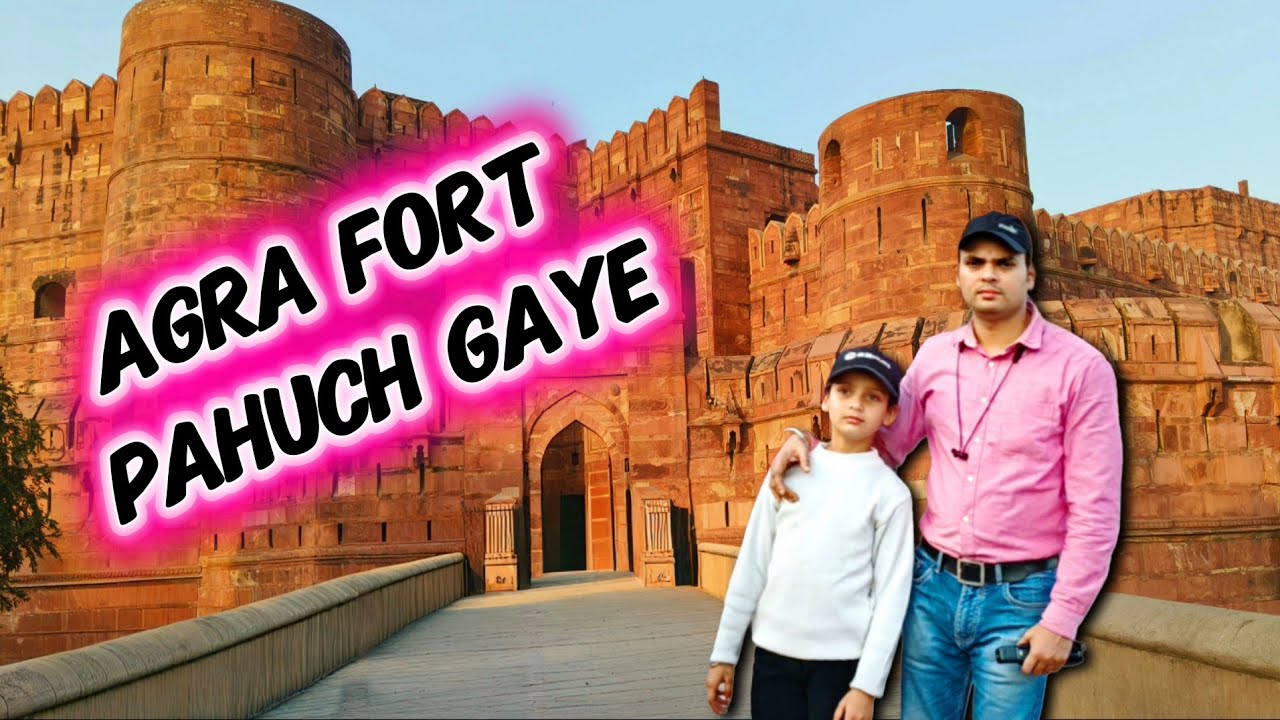 Agra Fort Full Tour 🏰  Andar Bahar Sab Kuchh Dekha 😀 VIP FAMILY VLOGS 