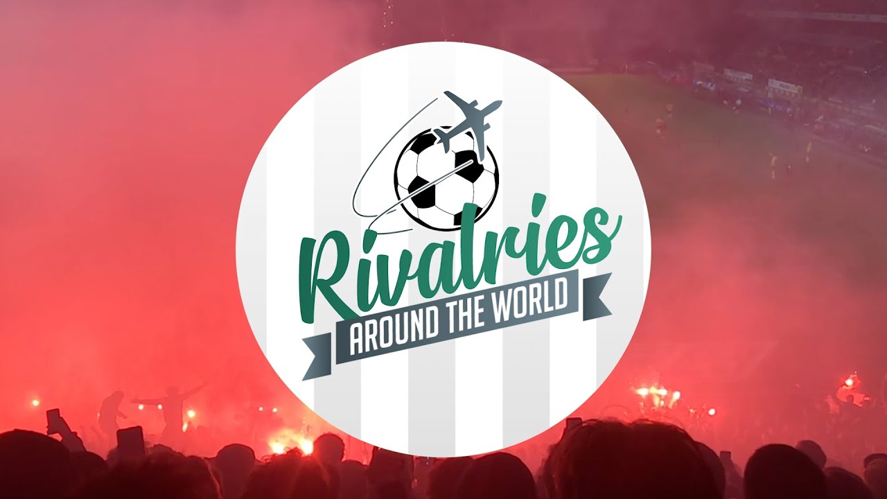 Intro - Rivalries around the world