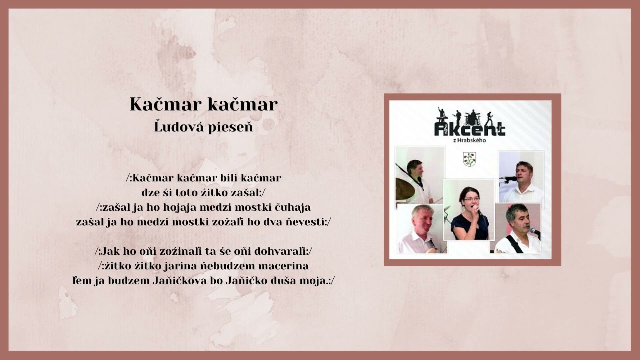 AKCENT, Kačmar, Hej orano, ľudov&eacute;, Videorohaľ