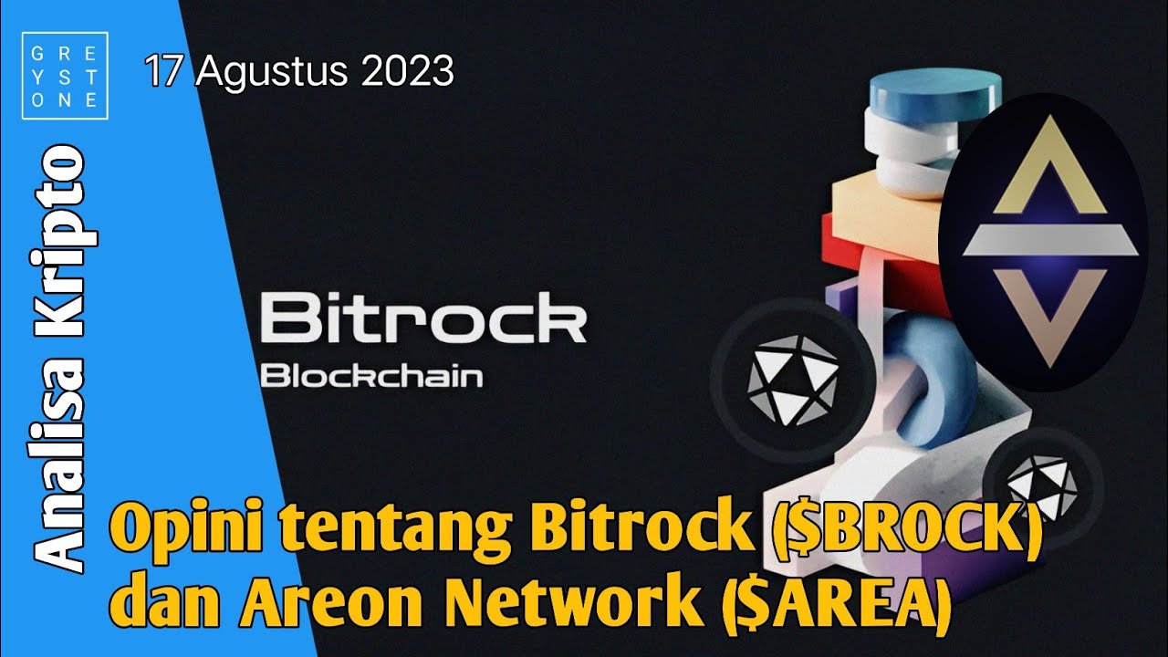 Analisa Kripto - Opini tentang Bitrock ($BROCK)dan Aeron Network ($AREA)